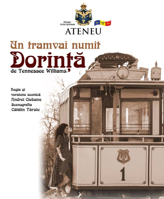 Un tramvai numit Dorinta - Ateneul din Iasi